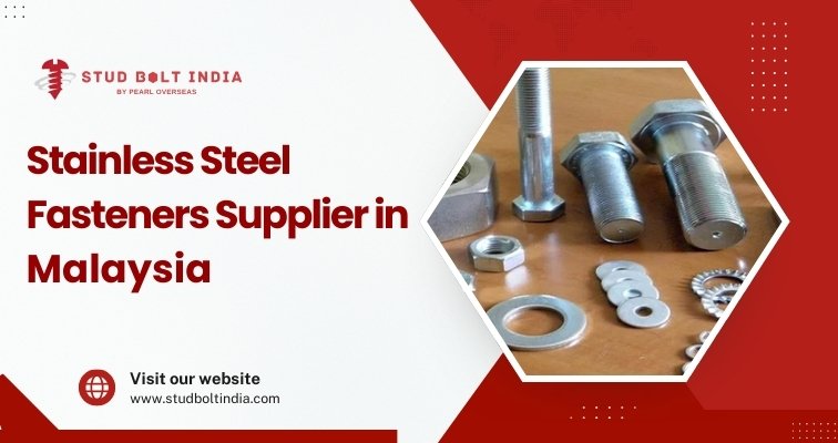 Stainless Steel Fasteners supplier in Malaysia