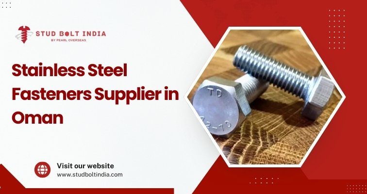 Stainless Steel Fasteners Supplier in Oman