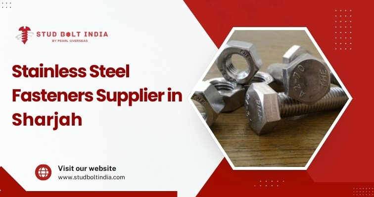 Stainless Steel Fasteners Supplier in Sharjah